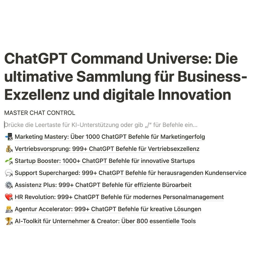 ChatGPT Command Universe: Die ultimative Sammlung für Business-Exzellenz und digitale Innovation