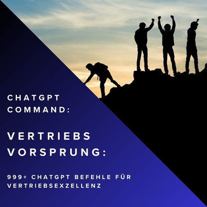 Vertriebsvorsprung: 999+ ChatGPT Befehle für Vertriebsexzellenz